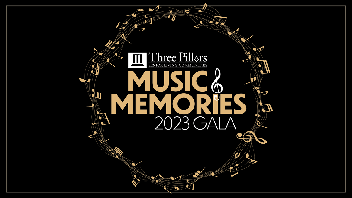 Three Pillars Senior Living Communities Music & memories Gala