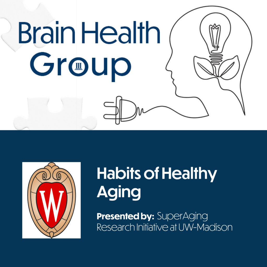 Habits of Healthy Aging - SuperAging Research UWM Event Promotion