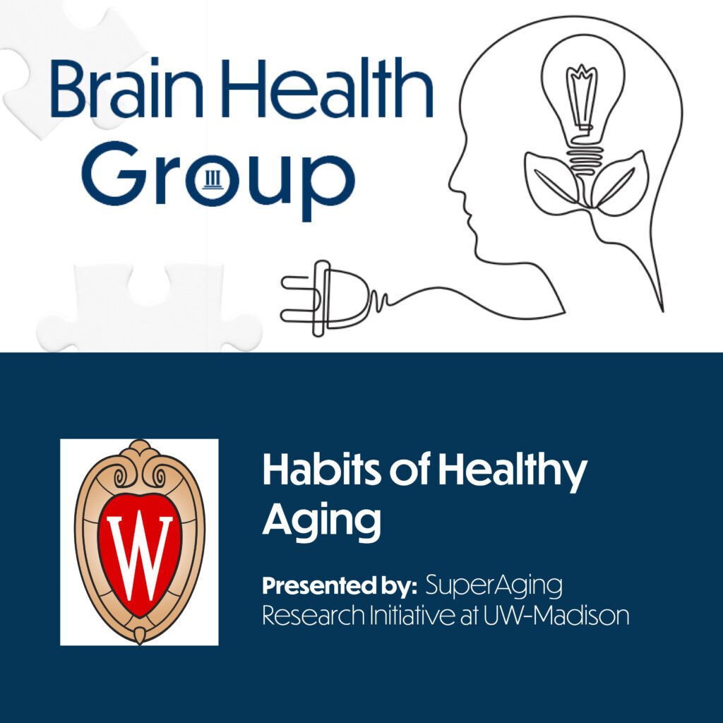 Habits of Healthy Aging - SuperAging Research UWM Event Promotion